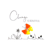 Glass Pebble Card | Change is beautiful